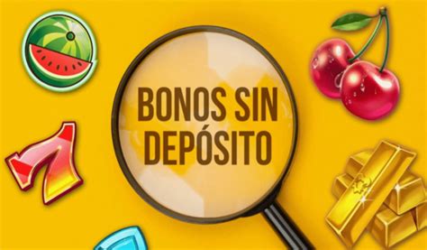 bonos sin depósito|Bonos sin Depósito en Casinos de España .